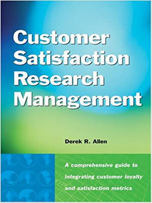 cover image of Customer Satisfaction Research Management
